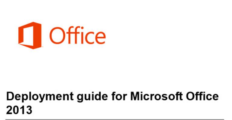 Updated: The Deployment Guide for Office 2013