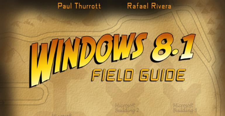 This Week in &quot;Windows 8.1 Field Guide&quot;: 1.0