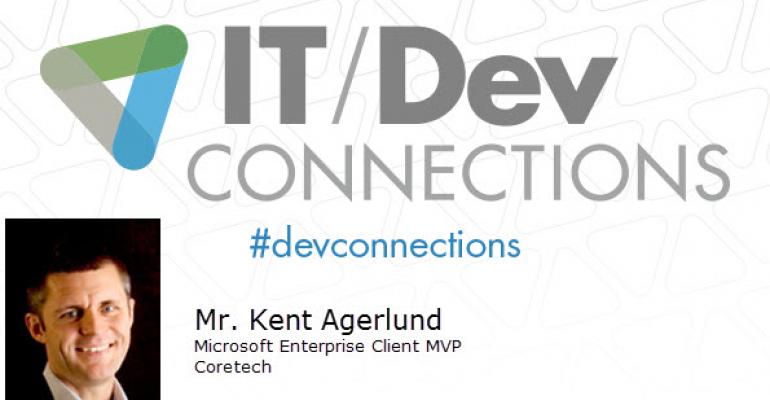 IT/Dev Connections 2014 Speaker Highlight: Kent Agerlund