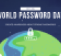 world password day banner over a cartoon graphic of the earth and a padlock and password icon
