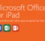 Microsoft Office for iPad Review